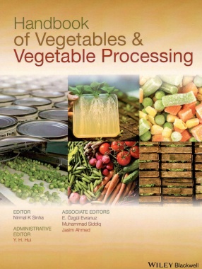 Handbook of Vegetables and Vegetable Processing