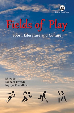 Fields of Play: Sport, Literature and Culture