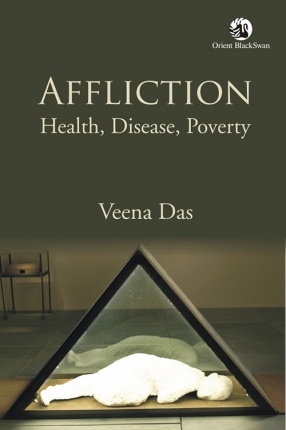 Affliction: Health, Disease, Poverty