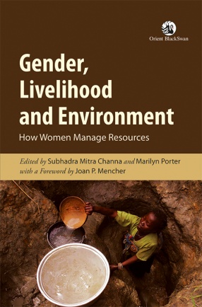 Gender, Livelihood and Environment: How Women Manage Resources