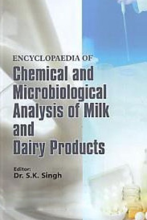 Encyclopaedia of Chemical Microbiological Analysis of Milk and Dairy Products (In 5 Volumes)