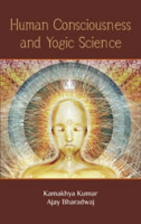 Human Consciousness and Yogic Science