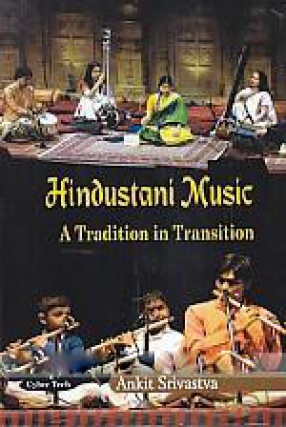 Hindustani Music: A Tradition in Transition