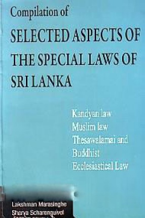 Compilation of Selected Aspects of the Special Laws of Sri Lanka