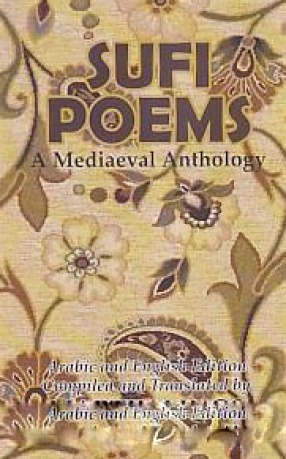 Sufi Poems: A Mediaeval Anthology