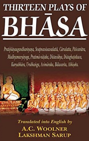 Thirteen Plays of Bhasa