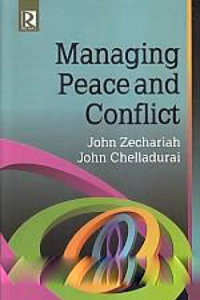 Managing Peace and Conflict