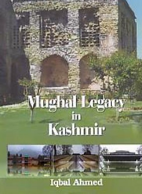 Mughal Legacy in Kashmir