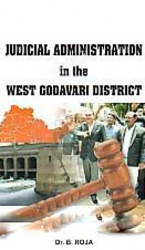 Judicial Administration in the West Godavari District