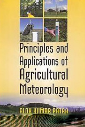 Principles and Applications of Agricultural Meteorology