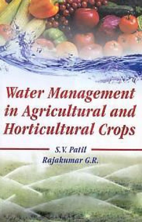 Water Management in Agricultural and Horticultural Crops