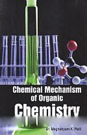 Chemical Mechanism of Organic Chemistry