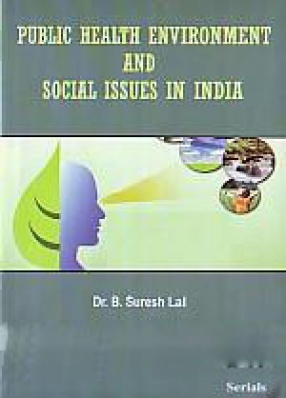Public Health Environment and Social Issues in India