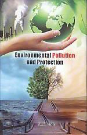 Environmental Pollution and Protection