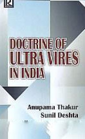 Doctrine of Ultra Vires in India