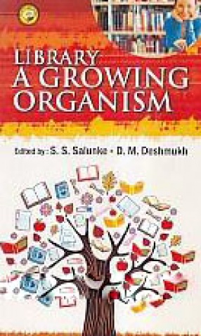 Library: A Growing Organism