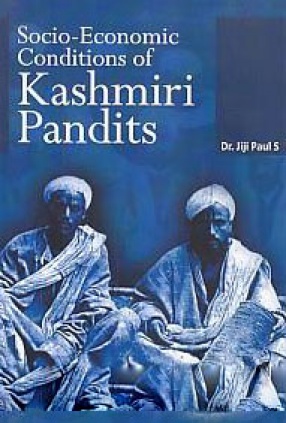 Socio-Economic Conditions of Kashmiri Pandits