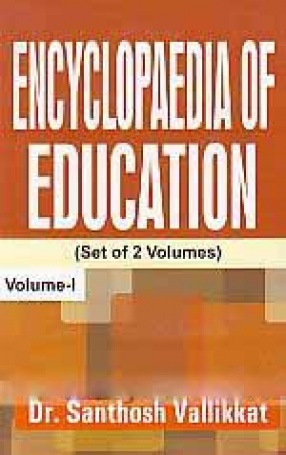 Encyclopaedia of Education (In 2 Volumes)