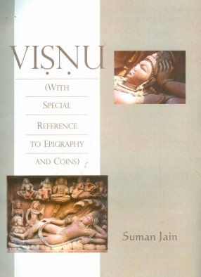Visnu: With Special Referen to Epigraphy and Coins