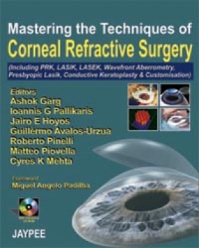 Mastering the Techniques of Corneal Refractive Surgery