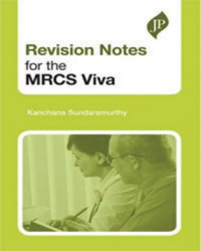Revision Notes for the MRCS Viva 
