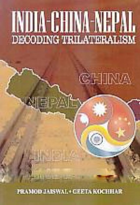 India-China-Nepal: Decoding Trilateralism