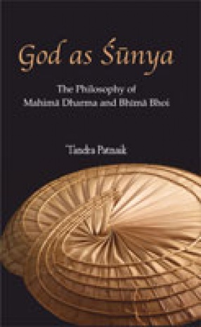 God as Shunya: The Philosophy of Mahima Dharma and Bhima Bhoi