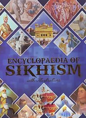 Encyclopaedia of Sikhism: With Illustrations