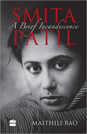 Smita Patil: A Brief Incandescence