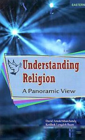 Understanding Religion: A Panoramic View