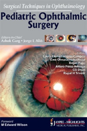 Surgical Techniques in Ophthalmology: Pediatric Ophthalmic Surgery 