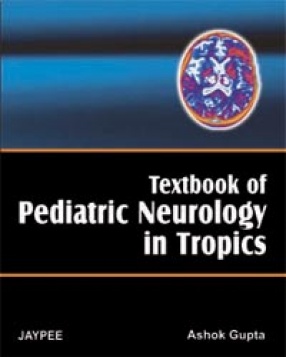 Textbook of Pediatric Neurology in Tropics 