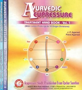 Ayurvedic Acupressure Treatment Hand Book (In 3 Volumes)