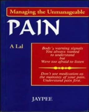 Pain: Managing the Unmanageable 