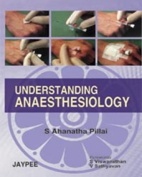 Understanding Anaesthesiology 