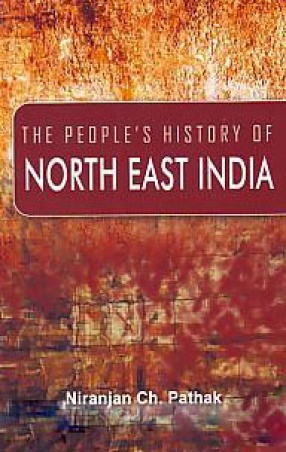 The People's History of North East India