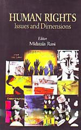 Human Rights: Issues and Dimensions