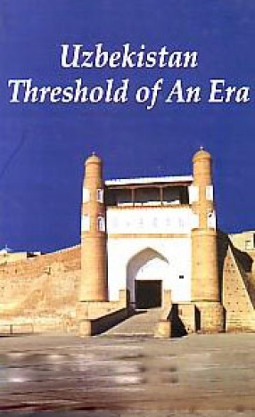 Uzbekistan: Threshold of An Era