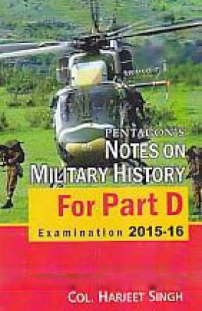 Pentagon's Notes on Military History: Promotion Examination Part D, 2015-16