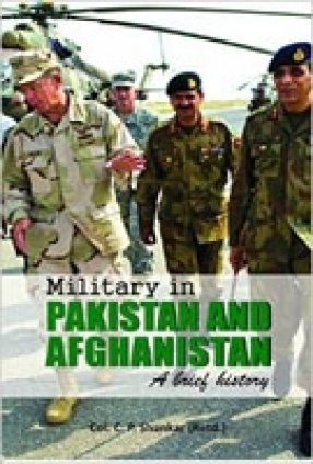 Military in Pakistan and Afghanistan: A Brief History
