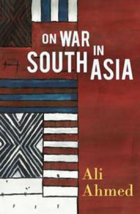 On War in South Asia