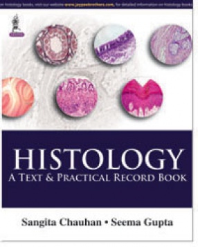 Histology: A Text and Record 