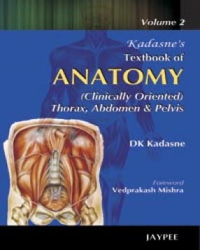 Kadasne's Textbook of Anatomy, Volume 2 