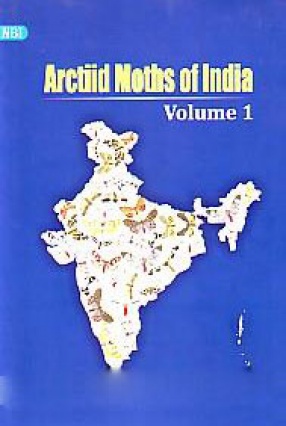 Arctiid Moths of India, Volume 1