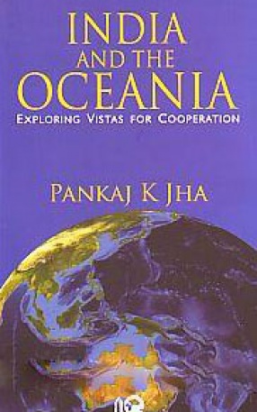 India and the Oceania: Exploring Vistas for Cooperation