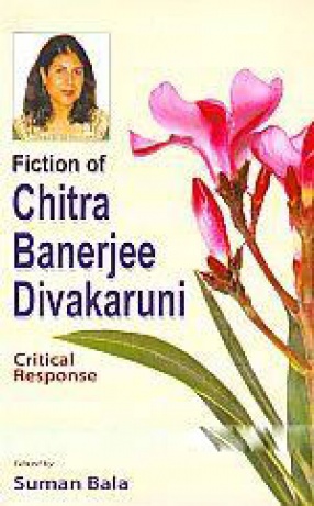 Fiction of Chitra Banerjee Divakaruni