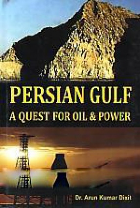 Persian Gulf: A Quest for Oil & Power