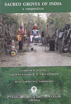 Sacred Groves of India: A Compendium