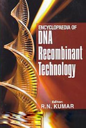 Encyclopaedia of DNA Recombinant Technology (In 3 Volumes)