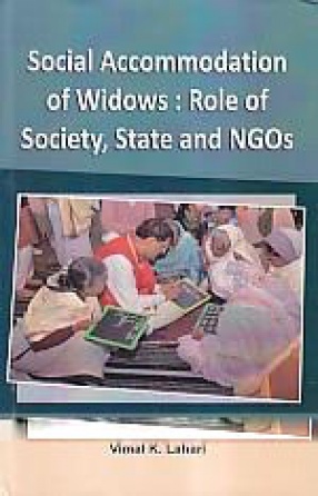 Social Accommodation of Widows: Society, State and NGOs